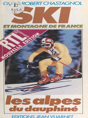 cover image of Ski et montagne de France (3). Les Alpes du Dauphiné